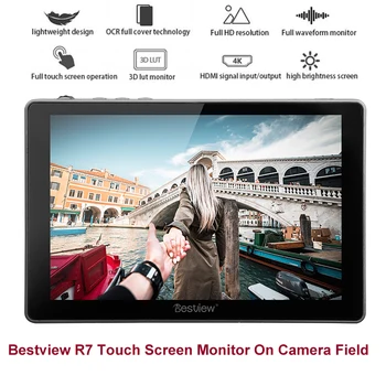 

Bestview R7 7" 4K HDMI IPS FHD 1920X1080 LCD Touch Screen Monitor Moniteur Camera Field DSLR Monitor For Video Camera Stabilizer