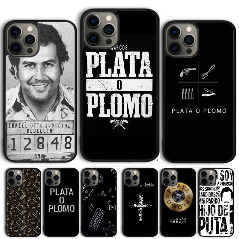Plata O Plomo Narcos Pablo Escobar Phone Case Cover For iPhone 13 12 Pro Max mini 11 Pro Max XS X XR 5 6S 7 8 Plus SE 2020 iphone 13 pro phone case