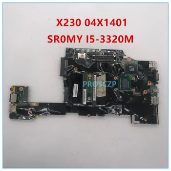 

High quality For X230 Laptop motherboard 04X1401 with SR0MY I5-3320M QM77 100% working well