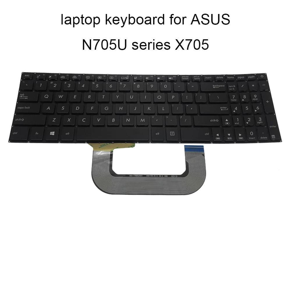 

Replacement Keyboards for ASUS vivobook N705U N705 UN UD UQ UF X705 MA X705UA US English black laptop keyboard 0KNB0 661US00 new