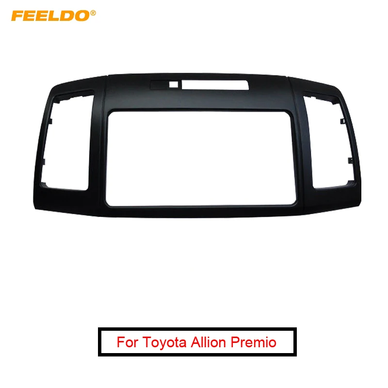 FEELDO стерео 2Din панель фасции рамка адаптер для Toyota Allion премиум аудио тире переходная отделка комплект для переоборудования# MX4885