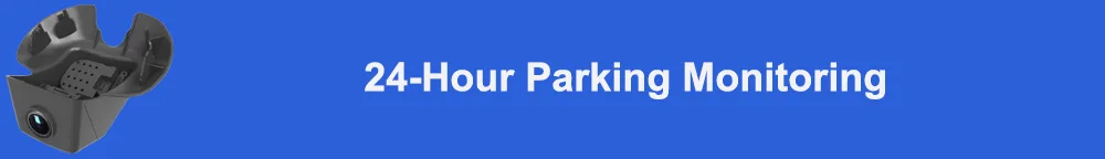 24-hour parking monitoring标题