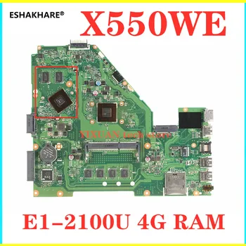 

X550WE Motherboard For ASUS D552W X552WE X550W X550WE X550EP Laptop motherboard E1-2100U 4GB RAM 100% test ok