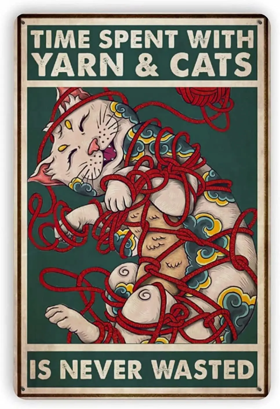 

Tattoo Cat Metal Tin Sign,Time Spent with Cat and Yarn is Never Wasted,Wall Decor for Home Bar Restaurant Cafe Pub Outdoor