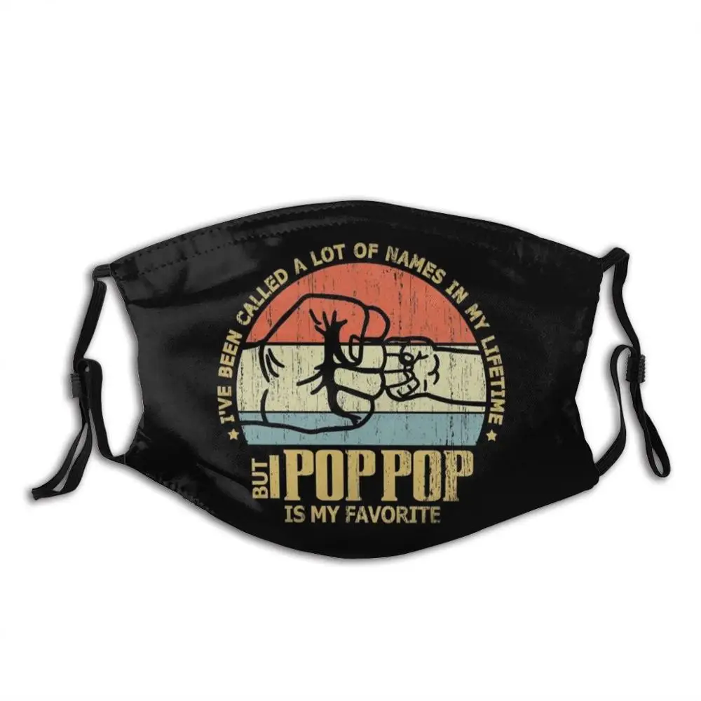 

Pop Pop Is My Favorite - Gift For Poppop Grandpa Fathers Day Gift Funny Cool Cloth Mask For Pop Pop Pop Pop For Grandpa Fathers
