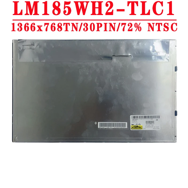LM185WH2-TLC1 LM185WH2 TLC1 18 5 дюйма 1366x768TN 30-контактный LVDS 72% NTSC 250 кд/м² 60 Гц коэффициент