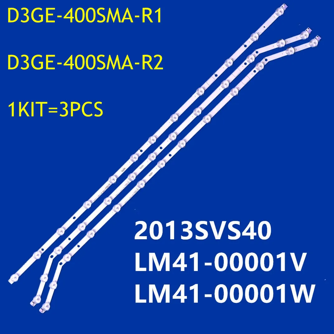 

LED Backlight Strip 12/13leds 2013SVS40_T1/T2 LM41-00001V UN40J6200 UN40H6203 UN40H5153 UN40H5303 UN40FH5205 UN40H5150