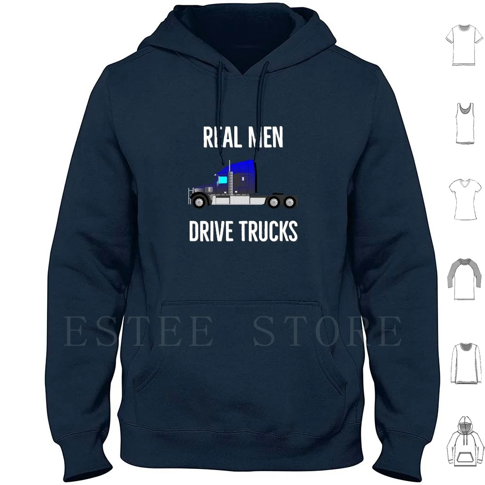 Real Men Drive Trucks Felpe Con Cappuccio Manica Lunga Truck Driver Truck Driver Dad Truck Driver Truck Driver Compleanno Festa Del Papà
