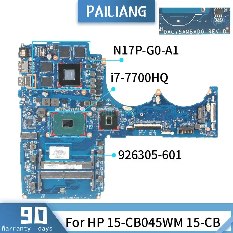 Материнская плата для ноутбука PAILIANG HP 15-CB045WM 15-CB системная DAG75AMBAD0 926305-601 Core SR32Q i7-7700HQ