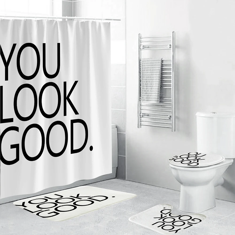 

YOU LOOK GOOD Quote Print White Shower Curtain Polyester Minimalist Bathroom Decoration Set 4 Piece Non-slip Mat Toilet Cover