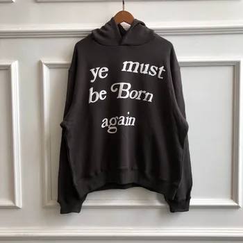 

Top Quality 1:1 Kanye West CPFM.XYZ Must Be Born Again Print Women Men Hoodies Sweatshirt Hiphop Streetwear Men Hoodies Pullover