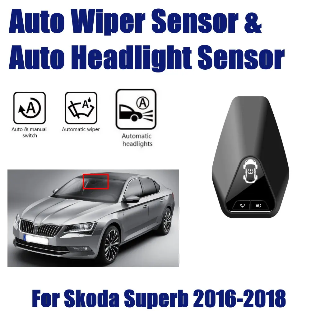  Smart Car Driving Assistant System For Skoda Superb 2016~2018 Auto Automatic Rain Wiper Sensor & He