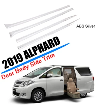 

Car Styling Fit for 2019 2020 Toyota Alphard Door Body Side Decoration Molding Trim Cover ABS Plastic Silver Car Accessories