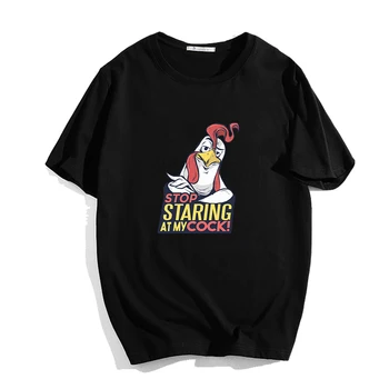 

Funny Stop Staring At My Cock Chicken T Shirt Summer Streetwear Cotton Tee Shirt Tops Cartoon Anime Men Women T-Shirt Harajuku