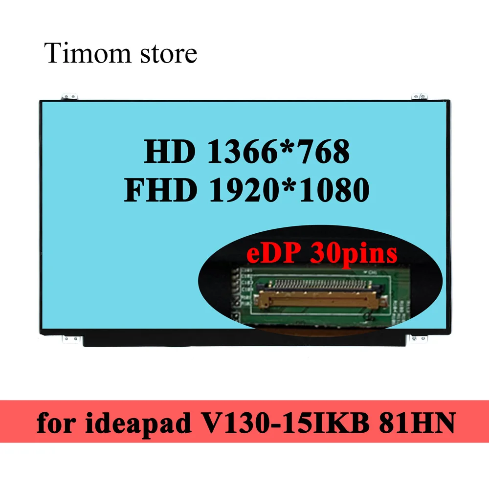 15 6 дюймовый экран для ноутбука V130 15IKB 81HN Lenovo Ideapad HD 1366 768 TN FHD 1920 1080 Full ЖК матрица с