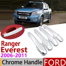 Для Ford Ranger Everest 2006~ 2011 хромированная дверная ручка крышка наклейки на автомобиль отделка набор из 4 дверей 2007 2008 2009 2010