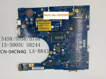 

CN-04CN4G 04CN4G 4CN4G LA-B843P for dell Dell Inspiron 5458 5558 5758 laptop motherboard with I3-5015U 100% tested work