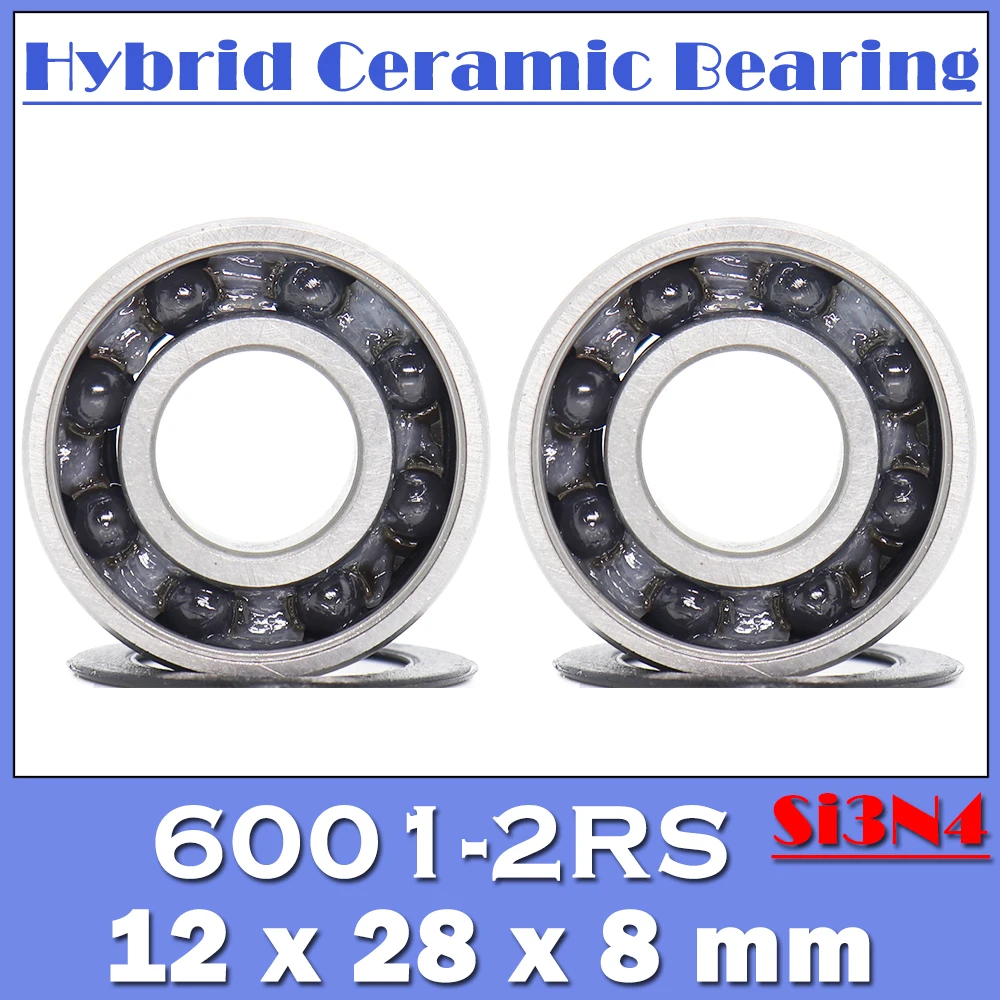 

6001 Hybrid Ceramic Bearing 12*28*8 mm ( 2 PCS ) Bicycle Bottom Brackets Spares 6001RS Si3N4 Ball Bearings