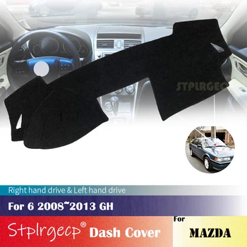 

for Mazda 6 2008 2009 2010 2011 2012 2013 GH Anti-Slip Dashboard Cover Protective Pad Car Accessories Sunshade Carpet