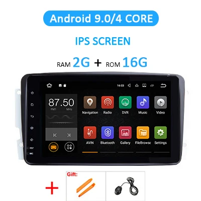 9.0 2G 16G DSP ips Android 9,0 радио gps для Mercedes Benz/CLK/W209/W203/W208/Vaneo/Viano/Vito/M/ML/W163 W639/W463 Мультимедиа Стерео без DVD - Цвет: 9.0 2G 16G