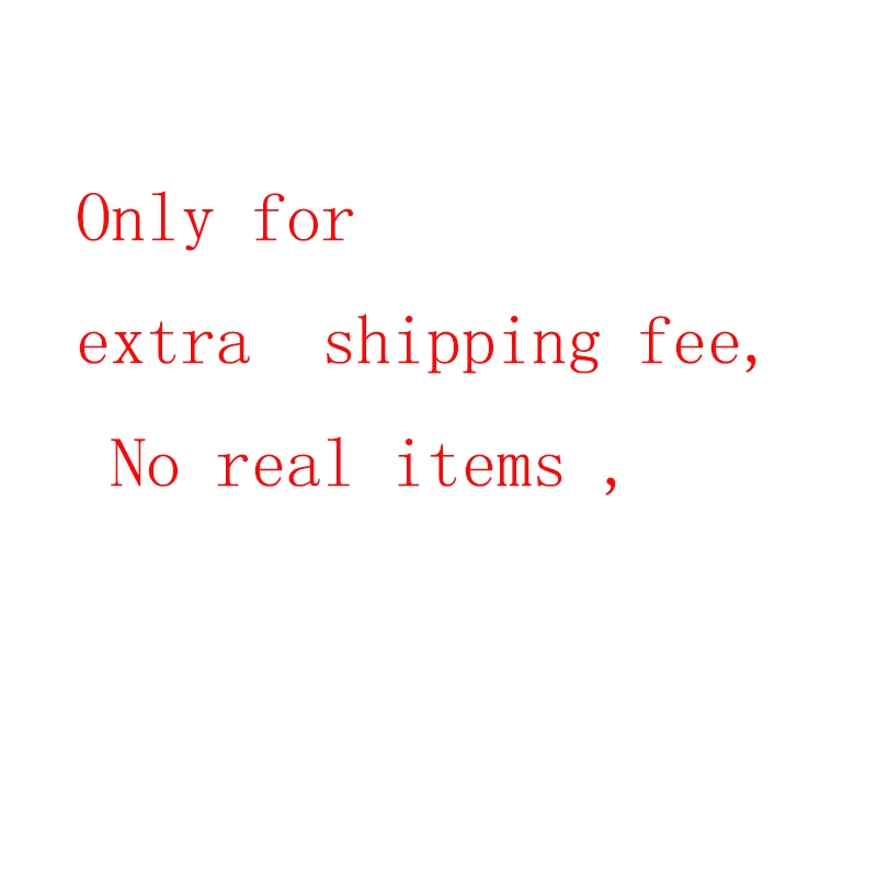 only for extra shipping fee no any real items |