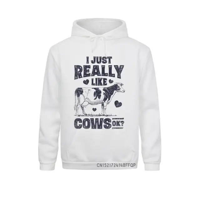 I Just Really Like Cows OK Cow Lover Farmer Dairy Farm Premium Men Sweatshirts Family Hoodies 2021 Hot Sale Fitness