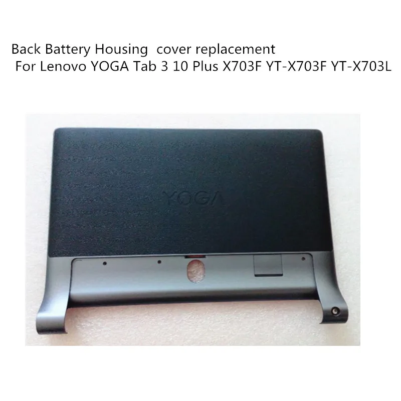 Задняя крышка батарейного отсека для Lenovo YOGA Tab 3 10 Plus X703F YT-X703F | Компьютеры и офис