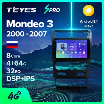 

TEYES SPRO For Ford Mondeo 3 2000 - 2007 Car Radio Multimedia Video Player Navigation GPS Android 8.1 No 2din 2 din dvd