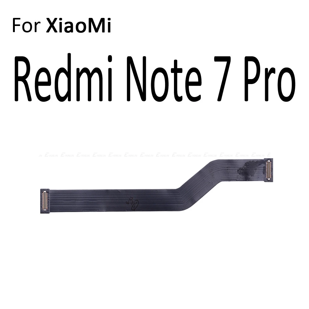 Новая основная материнская плата ЖК-дисплей Разъем гибкий ленточный кабель для Xiaomi Mi 8 SE A2 Lite PocoPhone F1 RedMi S2 6A 7A Note 6 7 Pro - Цвет: For Redmi Note 7 Pro