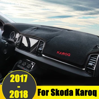 

For Skoda Karoq LHD Car Dashboard Avoid Light Pad Instrument Platform Desk Cover Mat Carpets Accessory