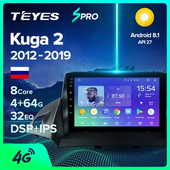

TEYES SPRO For Ford Kuga 2 Escape 3 2012 - 2019 Car Radio Multimedia Video Player Navigation GPS Android 8.1 No 2din 2 din dvd