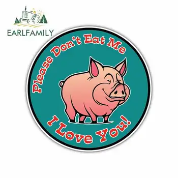 

EARLFAMILY 13cm x 13cm for Bacon Pig Don't Eat Me I Love You Cartoon Car Stickers Helmet Motorcycle Sunscreen Vinyl JDM Decal