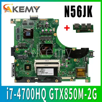 

Send board +N56JK Motherboard i7-4700HQ GTX850M-2G for ASUS N56J G56J G56JK laptop Motherboard N56JK Mainboard N56JK main board