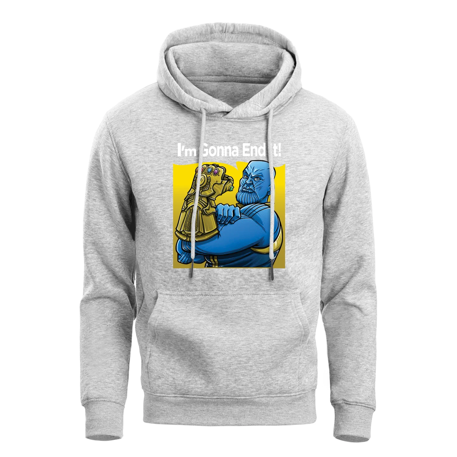 

The Avengers Thanos Hoodies Sweatshirts Men Infinity Gauntlet I'M Gonna End It Hoody 2019 Spring Autumn Warm Fleece Pollover