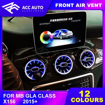 

Ambient Light for Mercede Ben GLA X156 Front Turbine Outlet LED 12 Colors Lighting Illuminated Car Interior Accessory