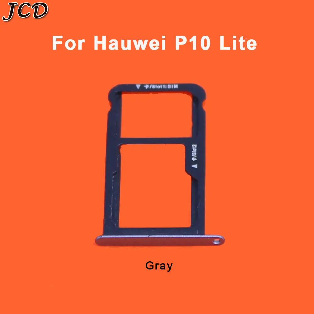 P10 Lite Gray JCD для huawei P10/P10 Plus/P10 Lite sim-карта лоток держатель с лоток для карт памяти Micro SD сменный держатель слота часть - Цвет: P10 Lite Gray