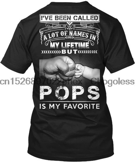 Pops Favorite - I've Been Called A Lot Of Names In My Lifetime But Is Hanes Tagless Tee T-Shirt | Мужская одежда