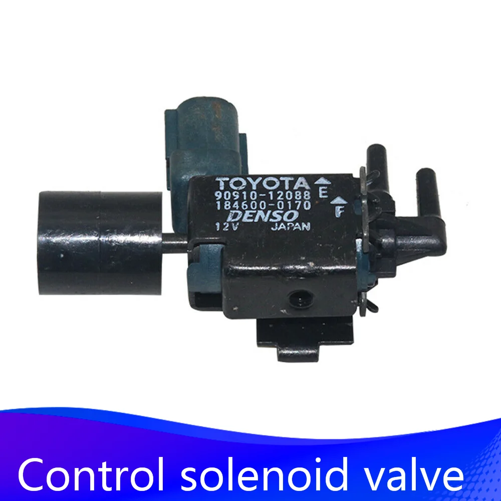 Canister Control Solenoid Valve 90910 12088 184600 0170 For TOYOTA