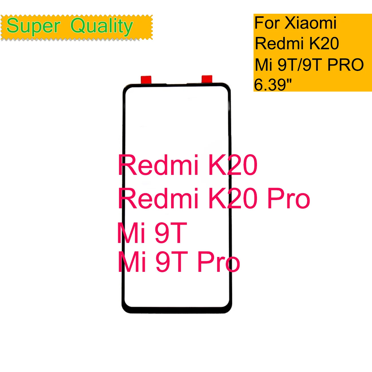 

10Pcs/lot For Xiaomi Redmi K20 Pro Touch Screen Panel Front Outer Glass Lens For Xiaomi Mi 9T Pro LCD Front Glass Touch screen