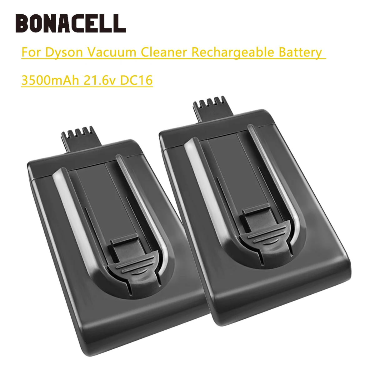 

Bonacell 3500mAh 21.6v DC16 DC12 Battery for Dyson Vacuum Cleaner Rechargeable Battery 912433-01 912433-03 912433-04 L30