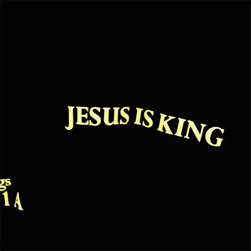 И надписью «Jesus is King ла прослушивания вечерние футболка Для мужчин Для женщин высокое качество и надписью «Jesus is King футболки в стиле Канье футболка West