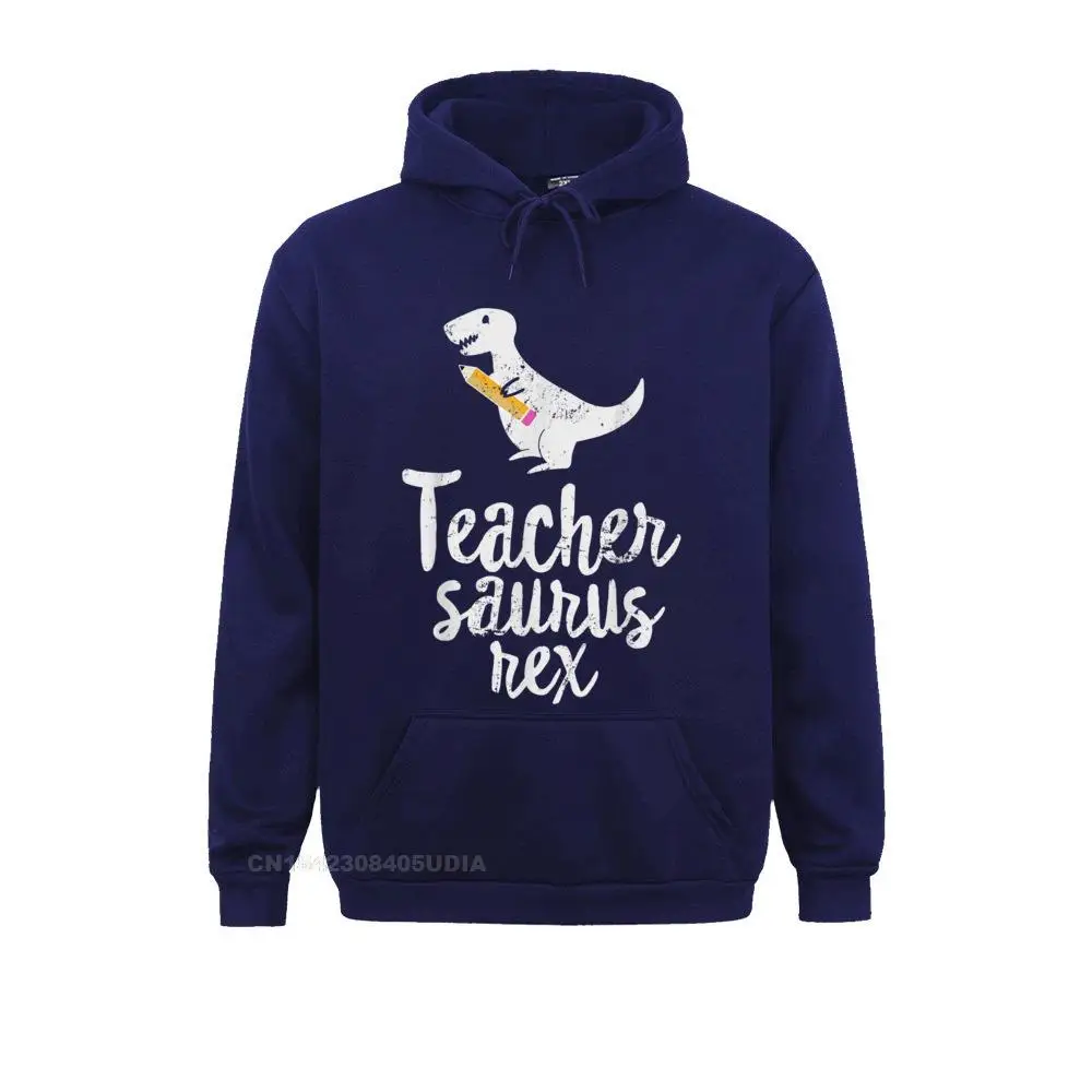 Teacher Saurus Rex - Teacher Trex Shirt Mother's Day T-Shirt__B11568 Long Sleeve Hoodies Summer Men Sweatshirts Casual Clothes Faddish Teacher Saurus Rex - Teacher Trex Shirt Mother's Day T-Shirt__B11568navy