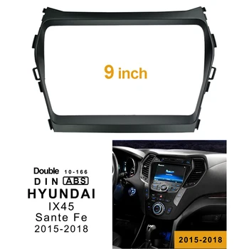 

2Din Car DVD Frame Audio Fitting Adaptor Dash Trim Kits Facia Panel 9" For Hyundai IX45 Sante Fe 2015-18 Double Din Radio Player