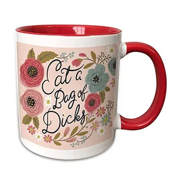 

Funny Ceramic Coffee Mug, Eat a Bag of Dicks,11oz- Two Tone Green Mug