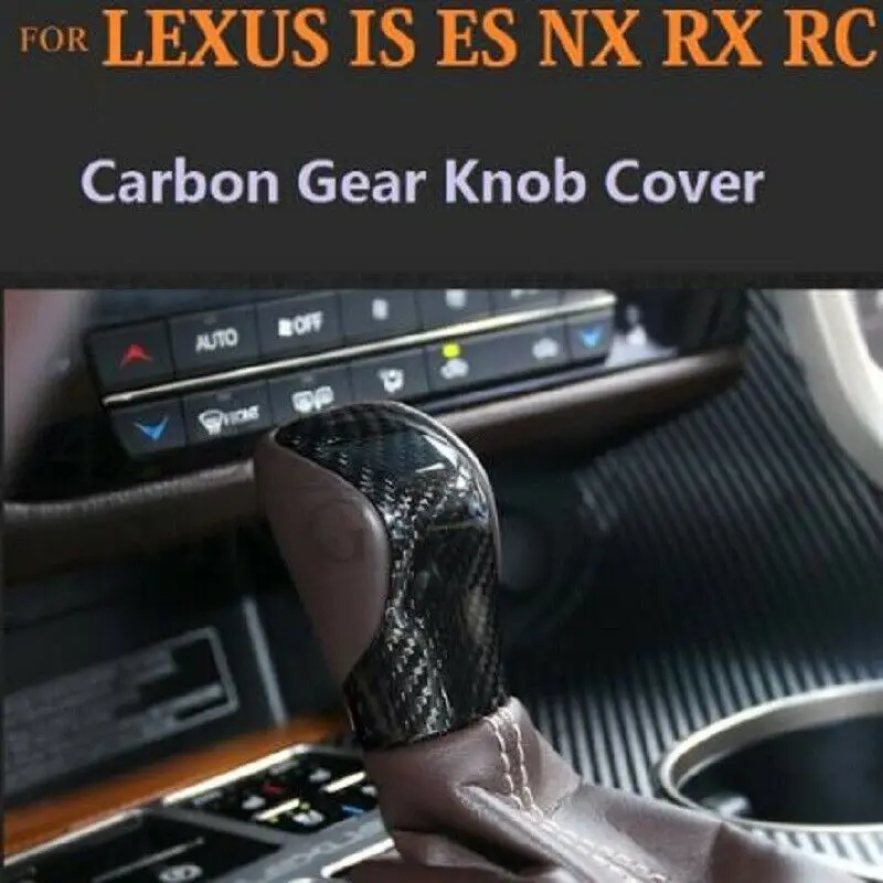 

Carbon Fiber Car Interior Gear Knob Cover Trim For Lexus NX NX200t 300h ES ES200 RX RX200t IS RC