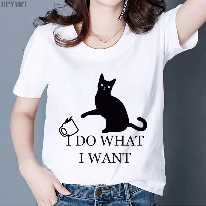 

I DO WHAT I WANT Letter Print T-shirt Women Black Cat Funny T Shirt Hipster Top Tshirt Summer Harajuku Short Sleeve Female Tee