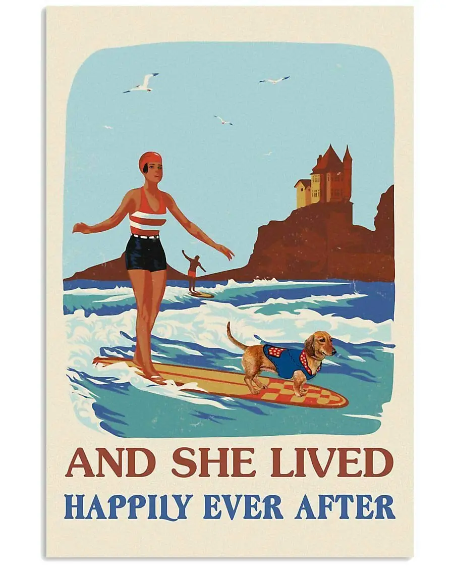 

Art Tin Sign Retro She Lived Happily Surfing Girl Dachshund Poster Art Decor Home Metal Wall Panel 8x12 Inch