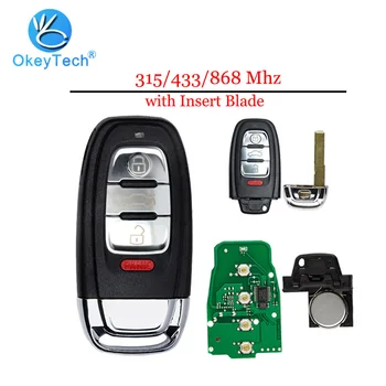 

OkeyTech Remote Smart Key For Audi RS6 RS7 A3 A4 A5 A6 B5 B6 B8 C6 C7 8P Q5 4 Button 315/433/868MHZ Keyless Entry Insert Blade