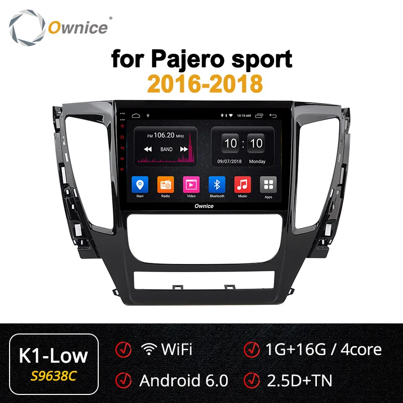 S9638 K1-Low Ownice K2 K3 K5 K6 2DIN Android 9,0 Автомагнитола Стерео gps Navi для Mitsubishi Pajero Sport- автомобильный DVD 4G DSP 360 Panorama - Цвет: S9638 K1-Low