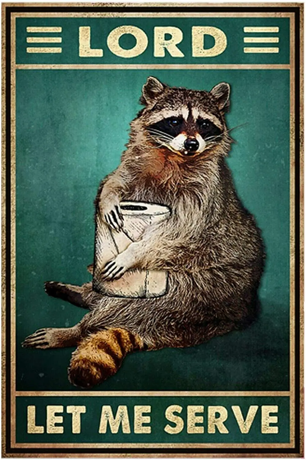 

Raccoon Lord Let Me Serve Cat Poster Metal Tin Sign Iron Painting Home Family Lovers Gift Funny Metal Signs Cafe Store Bedroom